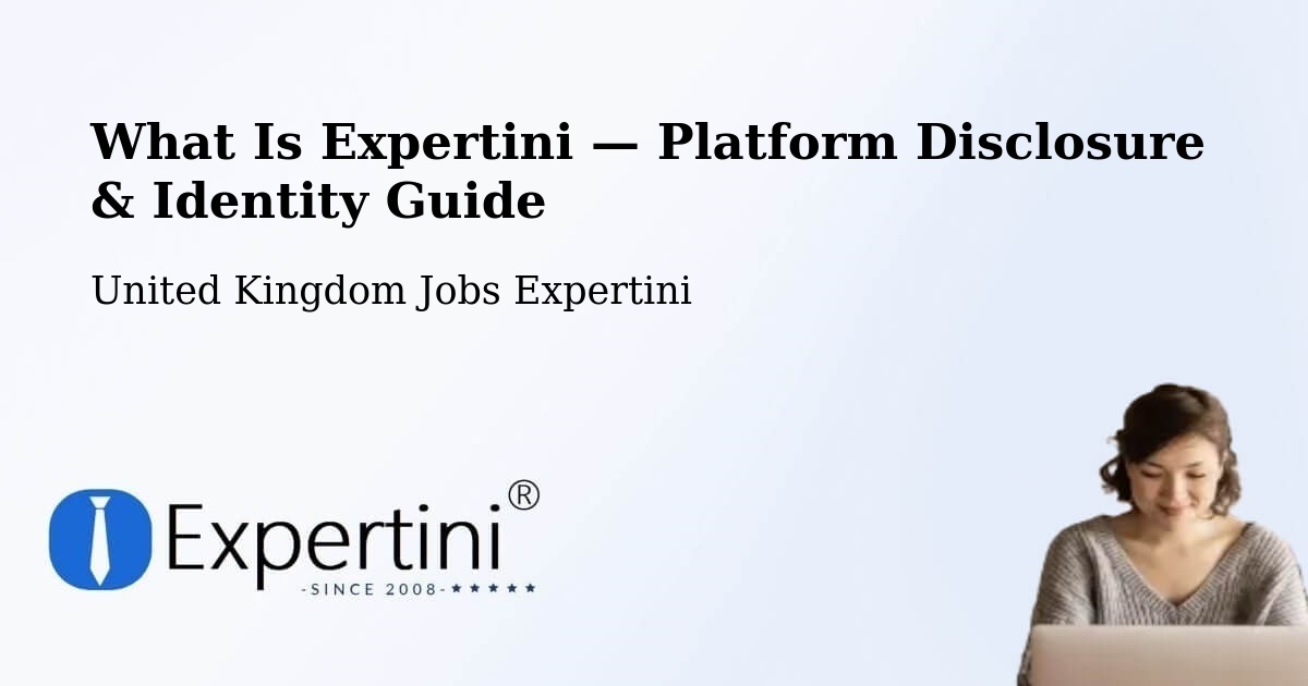 What Is Expertini — Platform Disclosure & Identity Guide – Malpas